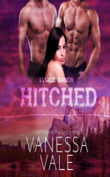 Hitched: (Steele Ranch Series, 4)