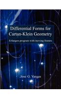 Differential Forms for Cartan-Klein Geometry