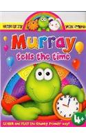 Murray Tells the Time: (Chunky Learning)