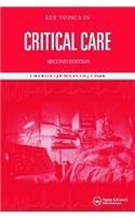 Key Topics in Critical Care, Second Edition