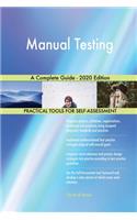 Manual Testing A Complete Guide - 2020 Edition