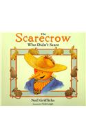 The Scarecrow Who Didn't Scare