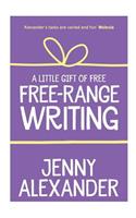 A Little Gift of Free-Range Writing