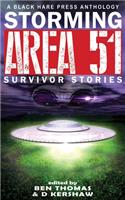 Storming Area 51: Survivor Stories