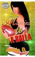 Married to a Balla