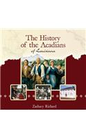 History of the Acadians of Louisiana