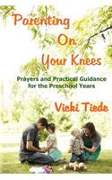 Parenting on Your Knees