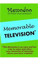 Memodoo Memorable Television