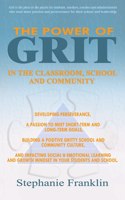 Power of Grit in the Classroom, School and Community