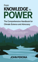 From Knowledge to Power