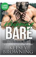 Stripping Bare (Large Print Edition)