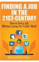 Finding a Job in the 21st Century