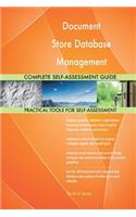 Document Store Database Management Systems Complete Self-Assessment Guide
