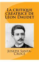 La critique creatrice de Leon Daudet