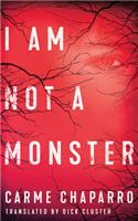 I Am Not a Monster