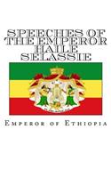 Speeches of the Emperor Haile Selassie