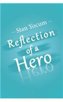Reflection of a Hero