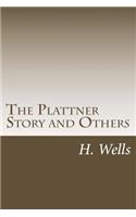 The Plattner Story and Others
