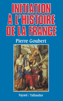 Initiation à l'histoire de la France