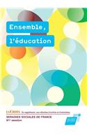 Ensemble, l'éducation