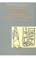Prosopographie Des Cadres Militaires Égyptiens de la Basse Époque