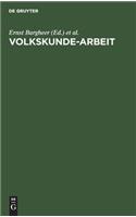 Volkskunde-Arbeit