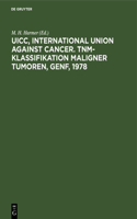 Uicc, International Union Against Cancer. Tnm-Klassifikation Maligner Tumoren, Genf, 1978