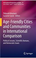 Age-Friendly Cities and Communities in International Comparison