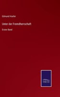 Unter der Fremdherrschaft