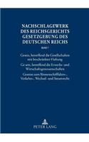Nachschlagewerk des Reichsgerichts - Gesetzgebung des Deutschen Reichs