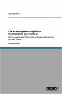 CSR als Managementaufgabe für Multinationale Unternehmen: Die Entwicklung der theoretischen Auseinandersetzung mit dem Thema