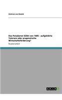 Das Potsdamer Edikt von 1685 - aufgeklärte Toleranz oder pragmatische Wirtschaftsförderung?