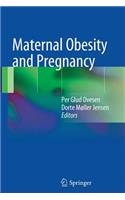 Maternal Obesity and Pregnancy