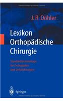 Lexikon Orthopädische Chirurgie