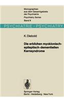 Die Erblichen Myoklonisch-Epileptisch-Dementiellen Kernsyndrome