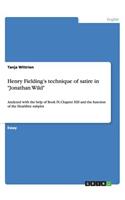 Henry Fielding's technique of satire in Jonathan Wild