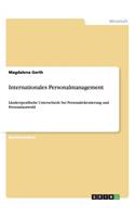 Internationales Personalmanagement. Länderspezifische Unterschiede bei Personalrekrutierung und Personalauswahl: (German)