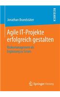 Agile It-Projekte Erfolgreich Gestalten: Risikomanagement ALS Ergänzung Zu Scrum