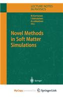 Novel Methods in Soft Matter Simulations