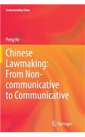 Chinese Lawmaking: From Non-Communicative to Communicative