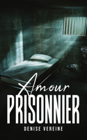 Amour Prisonnier