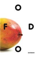 Food: Ecologies of the Everyday
