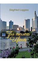 Zu neuen Ufern