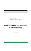 Kennzahlen und Verfahren der Kostenrechnung