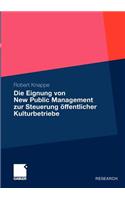 Eignung Von New Public Management Zur Steuerung Öffentlicher Kulturbetriebe