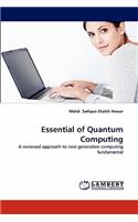 Essential of Quantum Computing