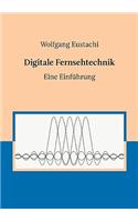 Digitale Fernsehtechnik