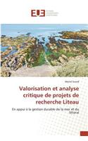 Valorisation Et Analyse Critique de Projets de Recherche Liteau