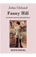 Fanny Hill oder Geschichte eines Freudenmädchens
