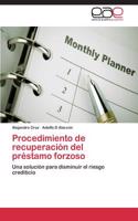 Procedimiento de recuperación del préstamo forzoso